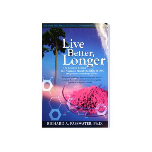 nutraMetrix® Book - Live Better, Longer: The Science Behind the Amazing Health Benefits of OPC - myvibrantstore